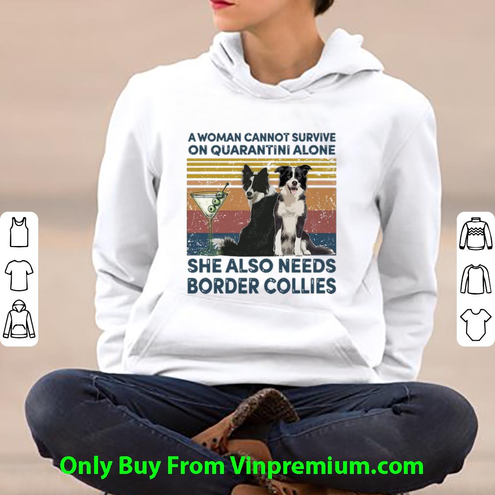 d4bb7673 hot vintage a woman cannot survive on quarantini alone border collies shirt 4 - Hot Vintage A Woman Cannot Survive On Quarantini Alone Border Collies shirt