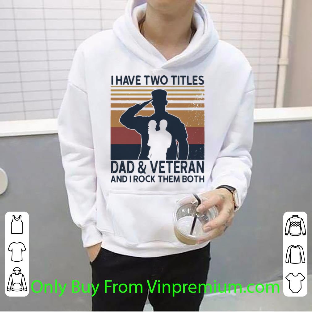 def96612 original vintage i have two titles dod and veteran and i rock them both shirt 4 - Original Vintage I Have Two Titles Dod And Veteran And I Rock Them Both shirt