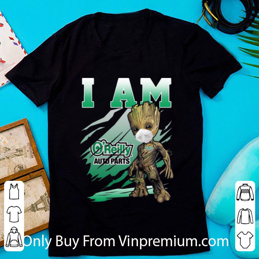 Awesome I Am O’reilly Auto Parts Baby Groot Face Mask shirt