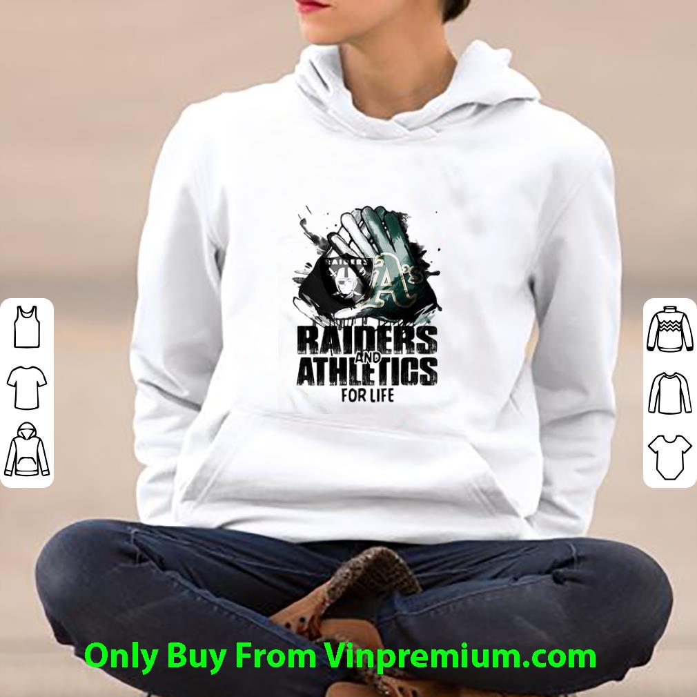 e6fb0705 top oakland raiders and oakland athletics for life shirt 4 - Top Oakland Raiders And Oakland Athletics For Life shirt
