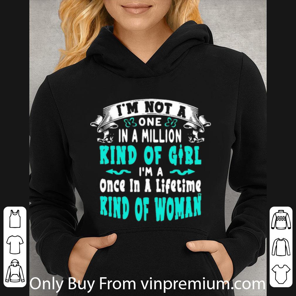 f35aed10 official i m not a one in million kind of girl i m a once in a lifetime woman shirt 4 - Official I'm Not A One In Million Kind Of Girl I'm A Once In A Lifetime Woman shirt