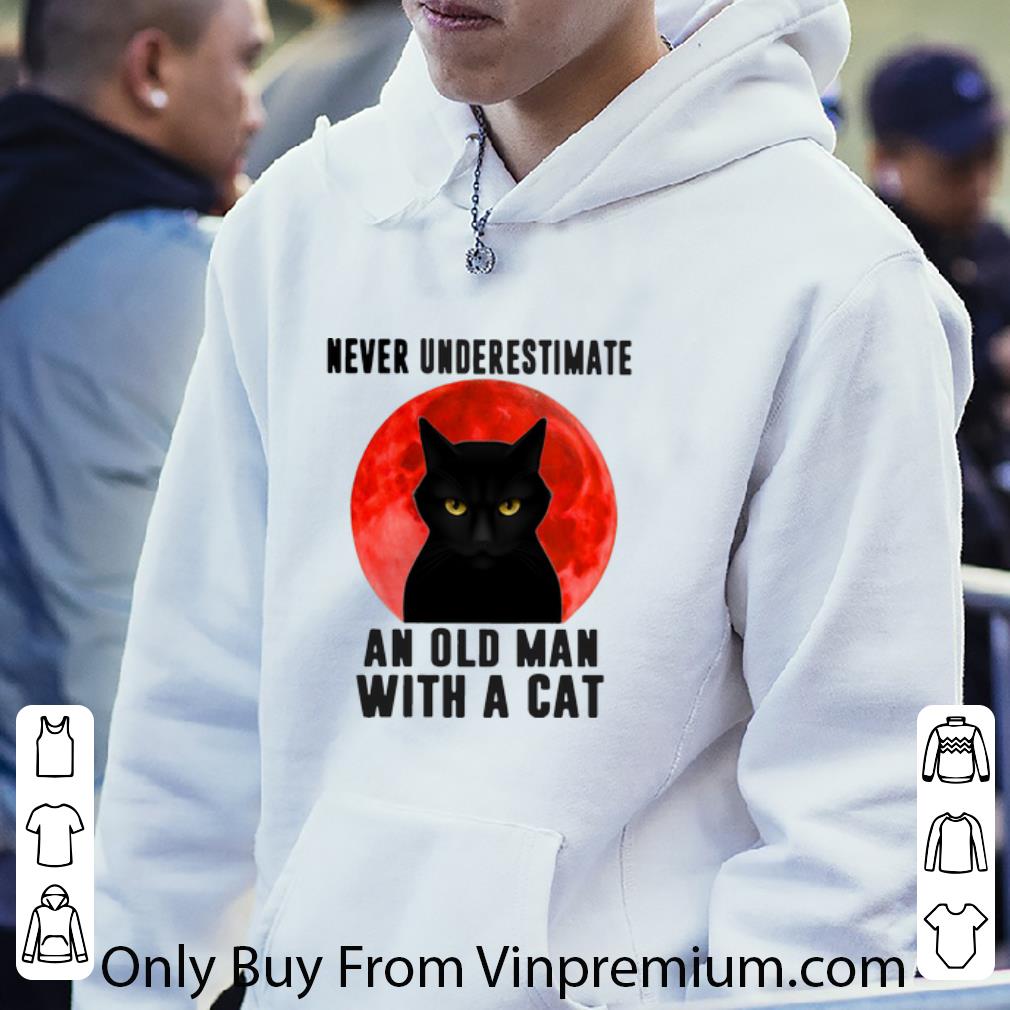 fba9b4b5 awesome never underestimate an old man with a cat shirt 4 - Awesome Never Underestimate An Old Man With A Cat shirt