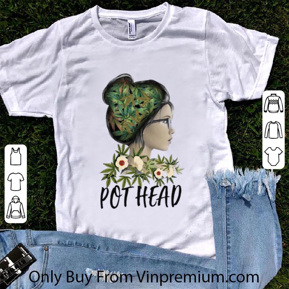 Nice Weed Girl Pot Head Flower shirt