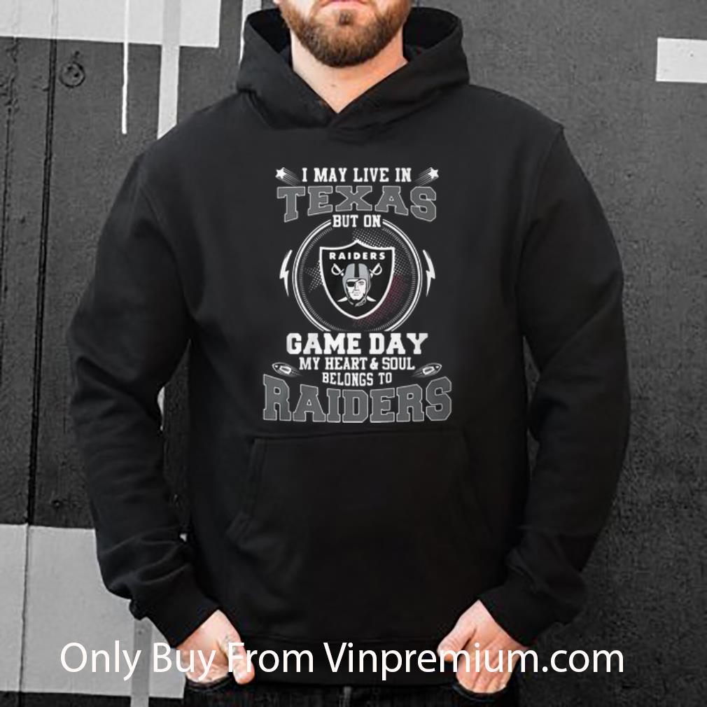 14498f7a pretty i may live in texas but on game day my heart belong to raiders shirt 4 - Pretty I May Live In Texas But On Game Day My Heart Belong To Raiders shirt