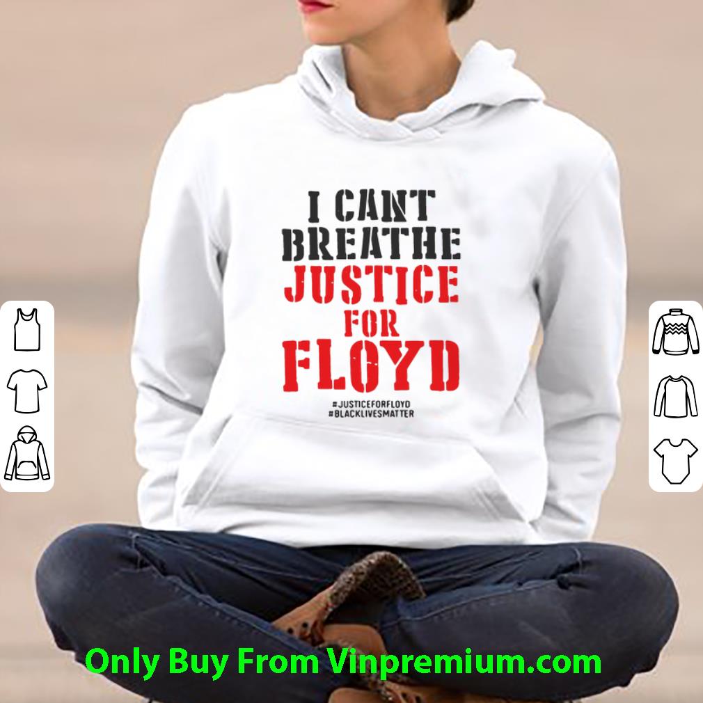 152b048b awesome i can t breathe justice for floyd blacklivesmatter shirt 4 - Awesome I Can’t Breathe Justice For Floyd #BlackLivesMatter shirt