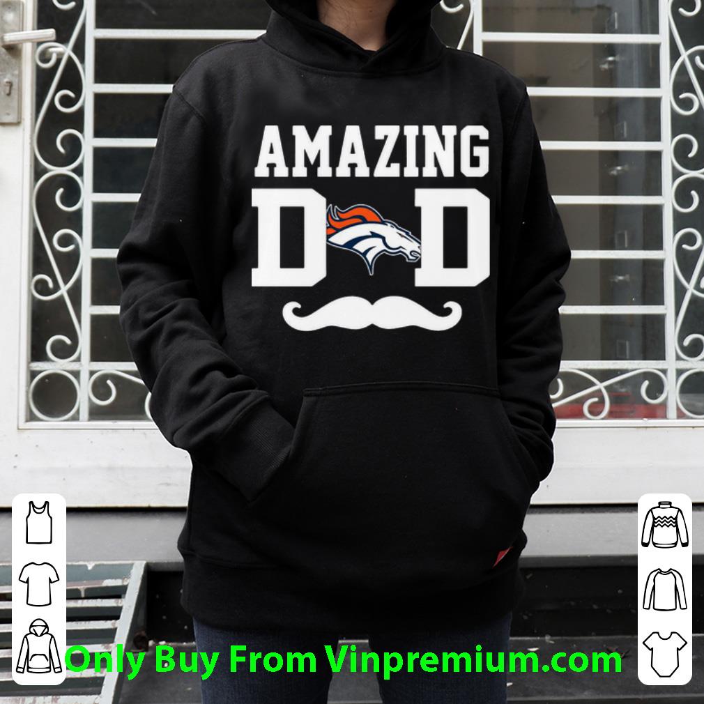 1f2e694a premium amazing denver broncos dad father s day shirt 4 - Premium Amazing Denver Broncos Dad Father's Day shirt