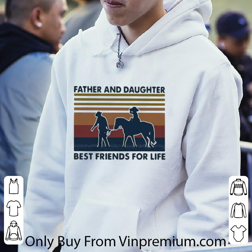 2653b0e8 official vintage horse father and daughter best friends for life shirt 4 - Official Vintage Horse Father And Daughter Best Friends For Life shirt
