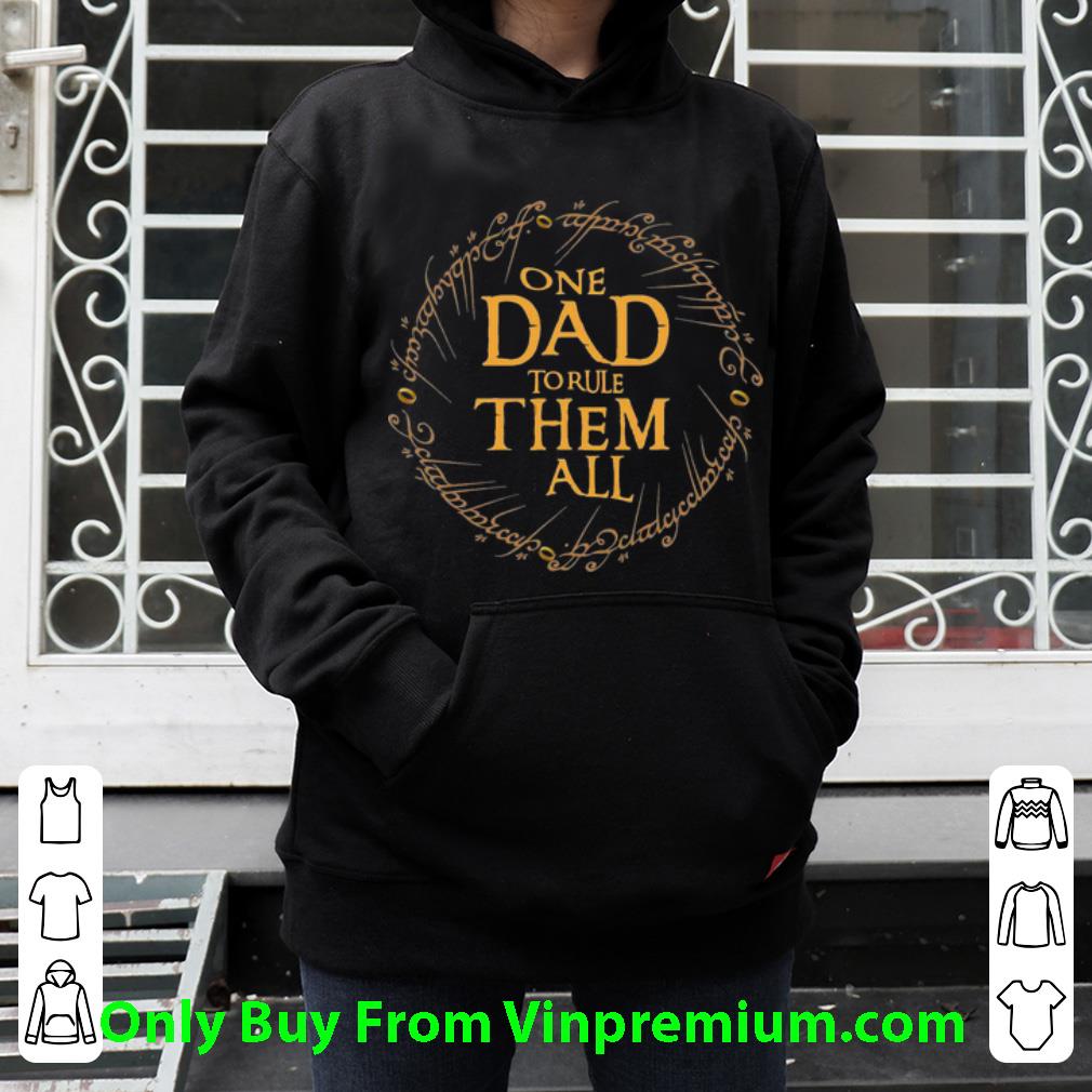 3fdab2ce top one dad to rule them all father s day shirt 4 - Top One Dad To Rule Them All Father's Day shirt