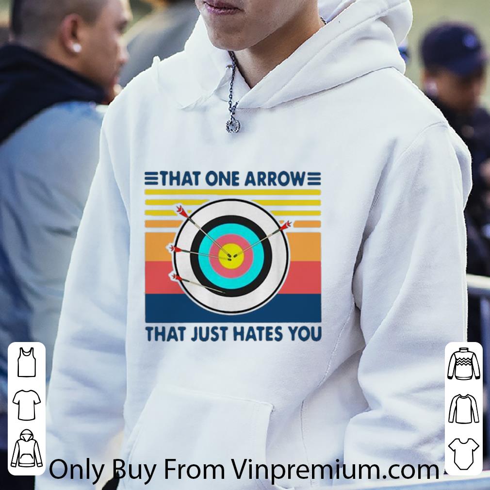 4eb6650b original vintage that one arrow that just hates you shirt 4 - Original Vintage That One Arrow That Just Hates You shirt