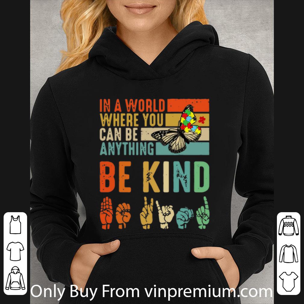 9751d6cc nice vintage butterfly autism in world where you can be anything bekind shirt 4 - Nice Vintage Butterfly Autism In World Where You Can Be Anything Bekind shirt