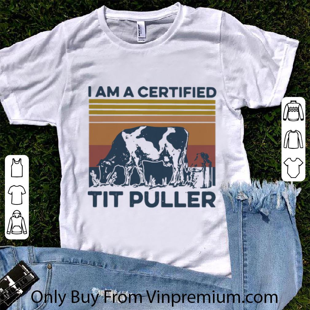 Original Vintage Cow I Am A Certified Tit Puller shirt