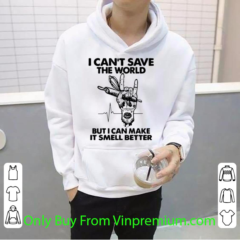 b738e3a8 premium baker i cant save the world but i can make it smell better shirt 4 - Premium Baker I Cant Save The World But I Can Make It Smell Better shirt