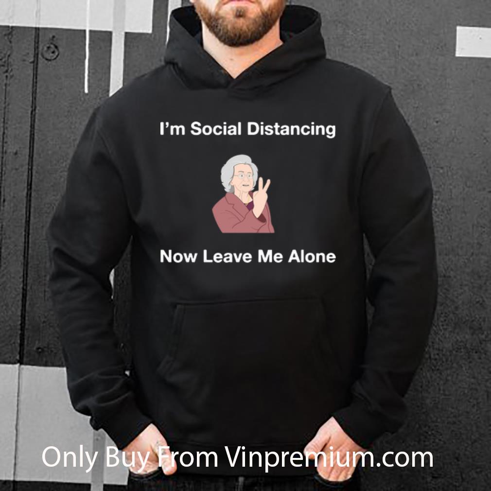 bc05b170 awesome i m social distancing now leave me alone shirt 4 - Awesome I’m Social Distancing Now Leave Me Alone shirt