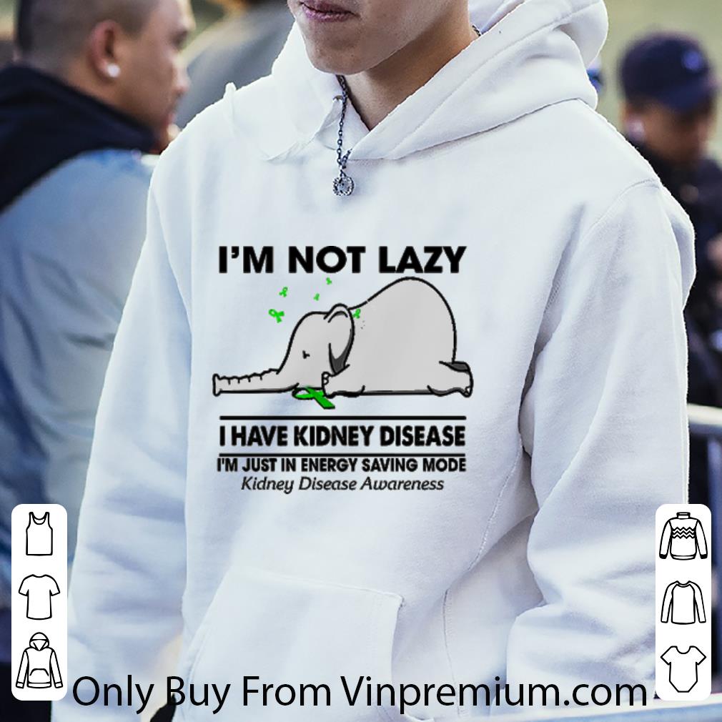 bf578b2f official i m not lazy i have kidney disease awareness elephant shirt 4 - Official I’m Not Lazy I Have Kidney Disease Awareness Elephant shirt