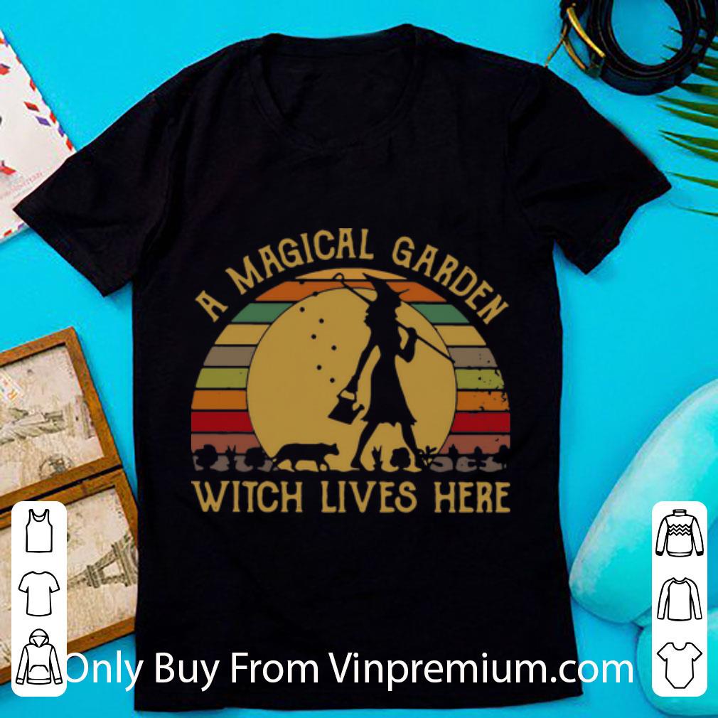 Top Vintage A Magical Garden Witch Lives Here shirt