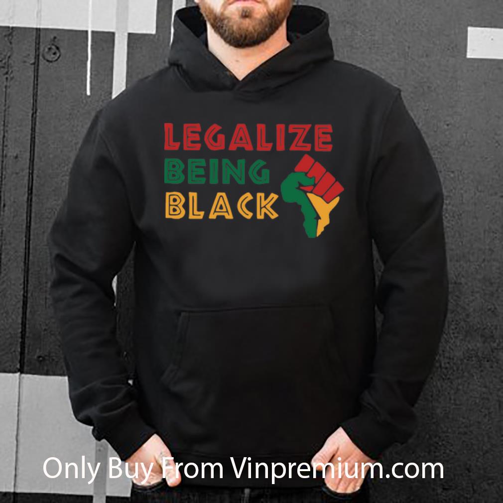 f7047082 nice black pride black history legalize being black shirt 4 - Nice Black Pride Black History Legalize Being Black shirt