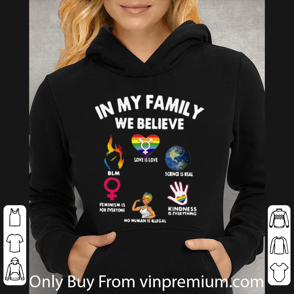 15084fd4 top in my family we believe lgbt love is love shirt 4 - Top In My Family We Believe LGBT Love Is Love shirt