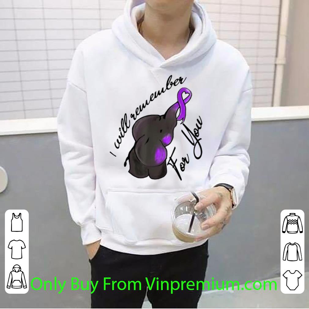 32e91850 nice i will remember for you alzheimer s elephant cancer awareness shirt 4 - Nice I will remember for you Alzheimer's Elephant cancer awareness shirt
