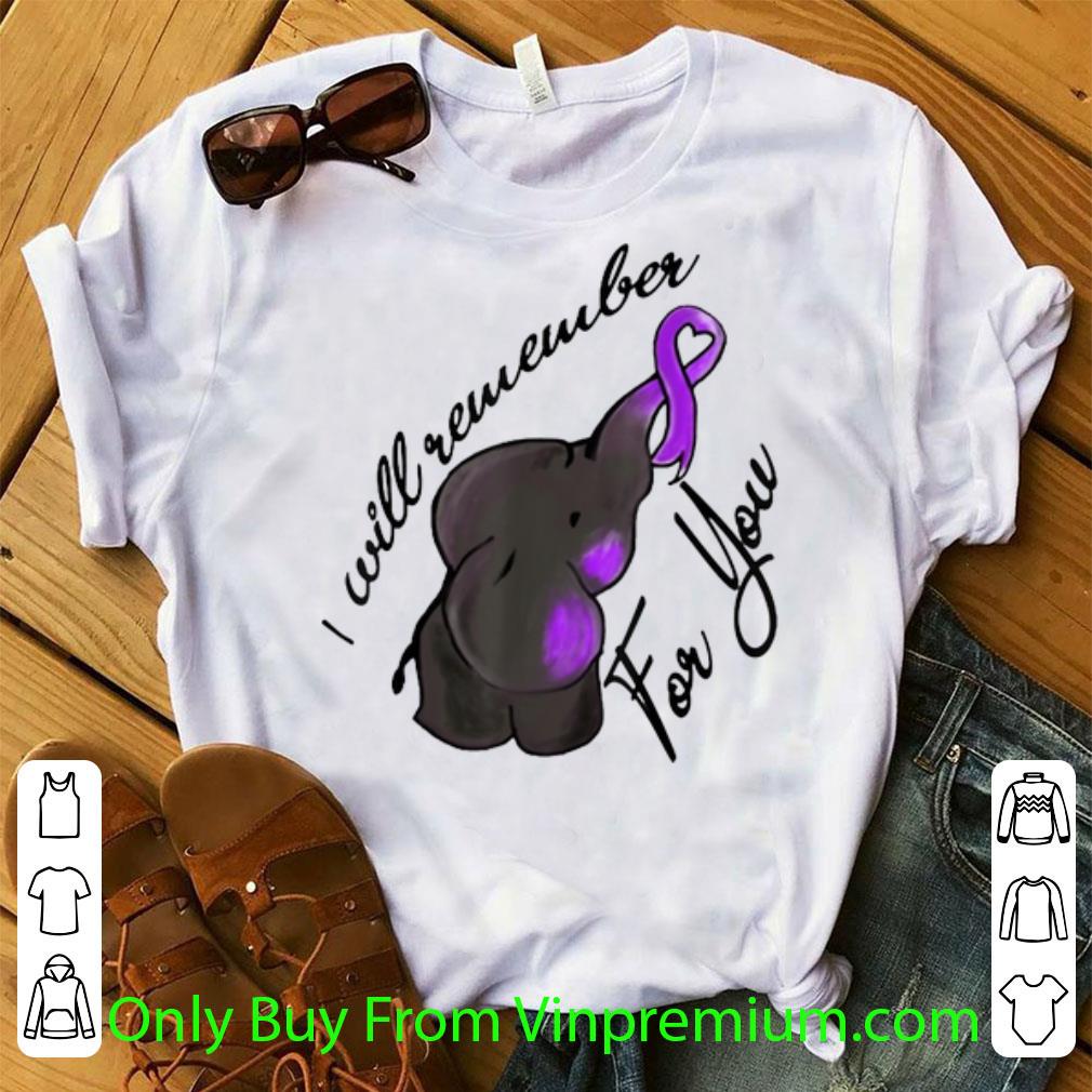 Nice I will remember for you Alzheimer's Elephant cancer awareness shirt