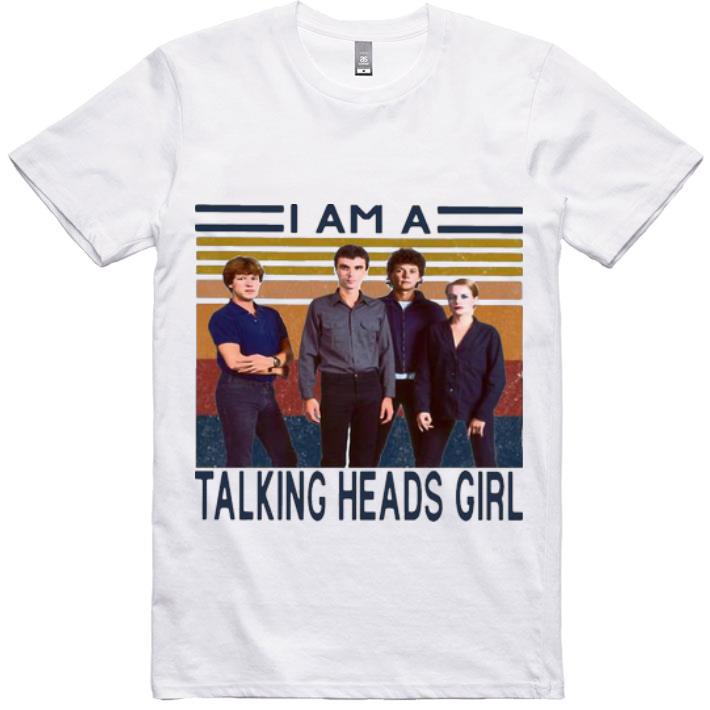 Top Vintage I Am A Talking Heads Girl shirt