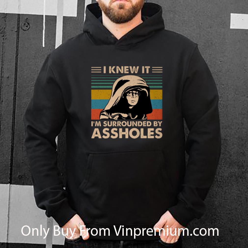 8eb9de07 official dark helmet i knew it i m surrounded by assholes vintage shirt 4 - Official Dark Helmet I Knew It I'm Surrounded By Assholes Vintage shirt