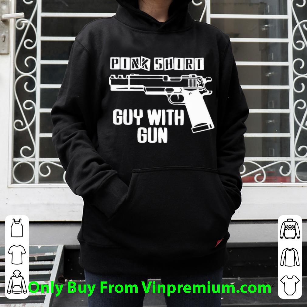 9cd28895 hot pink shirt guy with gun shirt 4 - Hot Pink Shirt Guy With Gun shirt