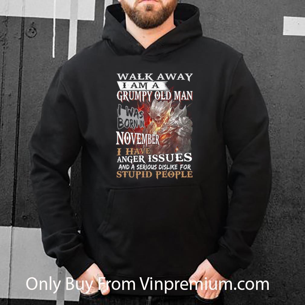a193d601 premium demon warrior walk away i am a grumpy old man i was born in november shirt 4 - Premium Demon Warrior Walk Away I Am A Grumpy Old Man I Was Born In November shirt