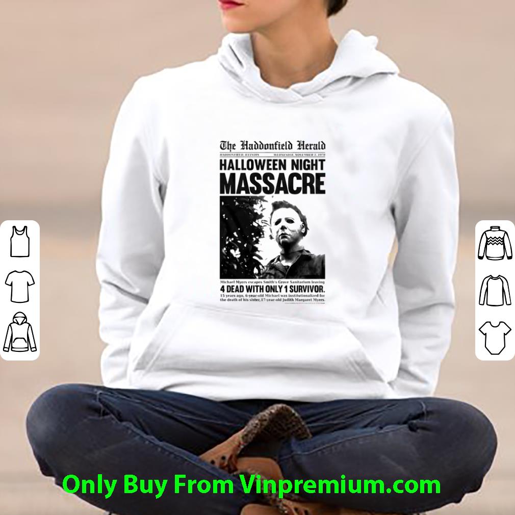 3914308e nice michael myers in the haddonfield herald halloween night massage shirt 4 - Nice Michael Myers In The Haddonfield Herald Halloween Night Massage shirt