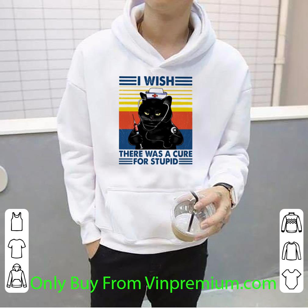 988031e0 top vintage nurse black cat i wish there was a cure for stupid shirt 4 - Top Vintage Nurse Black Cat I Wish There Was A Cure For Stupid shirt
