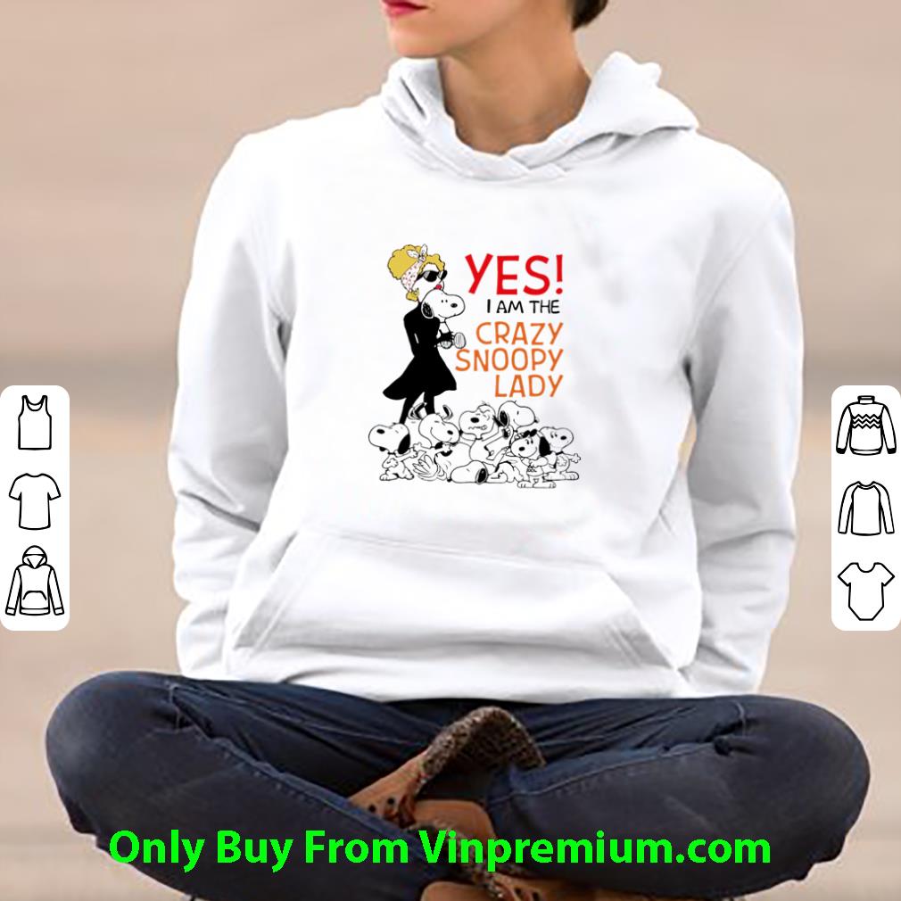 Nice Yes I Am The Crazy Snoopy Lady shirt aba9697e nice yes i am the crazy snoopy lady shirt 4 - Nice Yes I Am The Crazy Snoopy Lady shirt