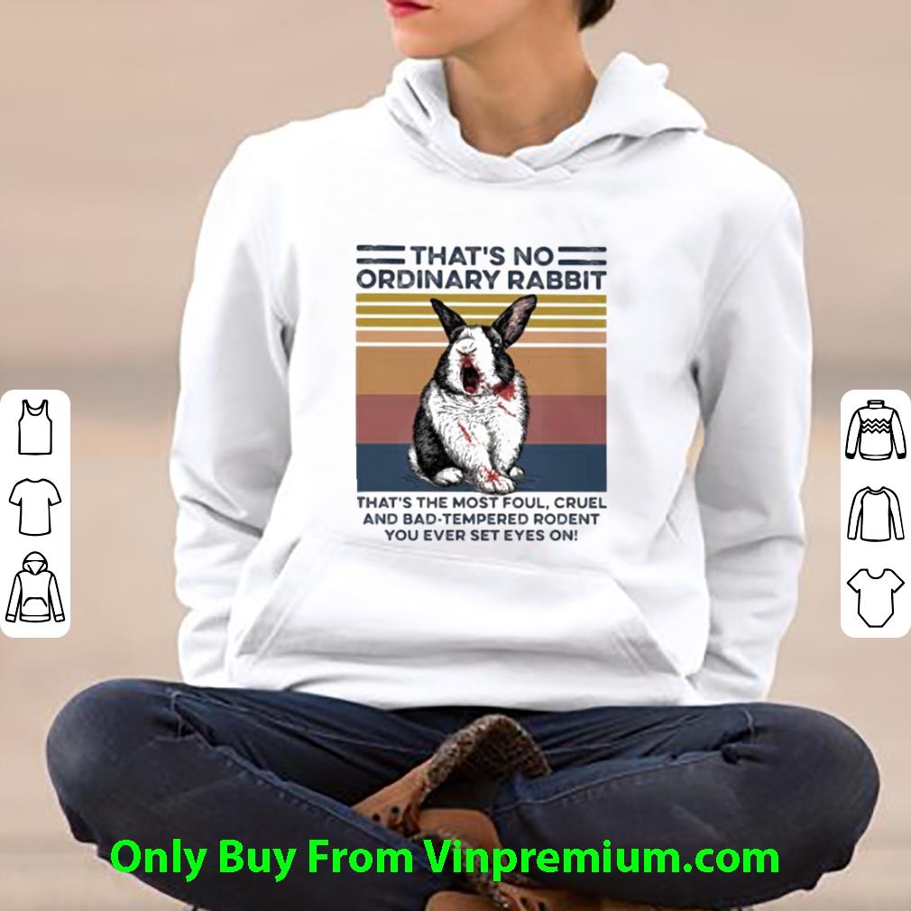 b391ad65 great vintage that s no ordinary rabbit that s the most foul cruel shirt 4 - Great Vintage That’s No Ordinary Rabbit That’s The Most Foul Cruel shirt