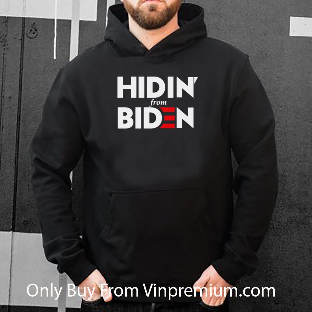 Top Hidin From Biden 2020 President shirt f35e7e20 top hidin from biden 2020 president shirt 4 - Top Hidin From Biden 2020 President shirt