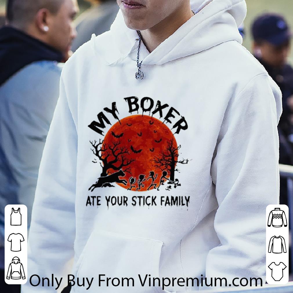 Official My Boxer Ate Your Stick Family Sunset Halloween shirt 53415143 official my boxer ate your stick family sunset halloween shirt 4 - Official My Boxer Ate Your Stick Family Sunset Halloween shirt