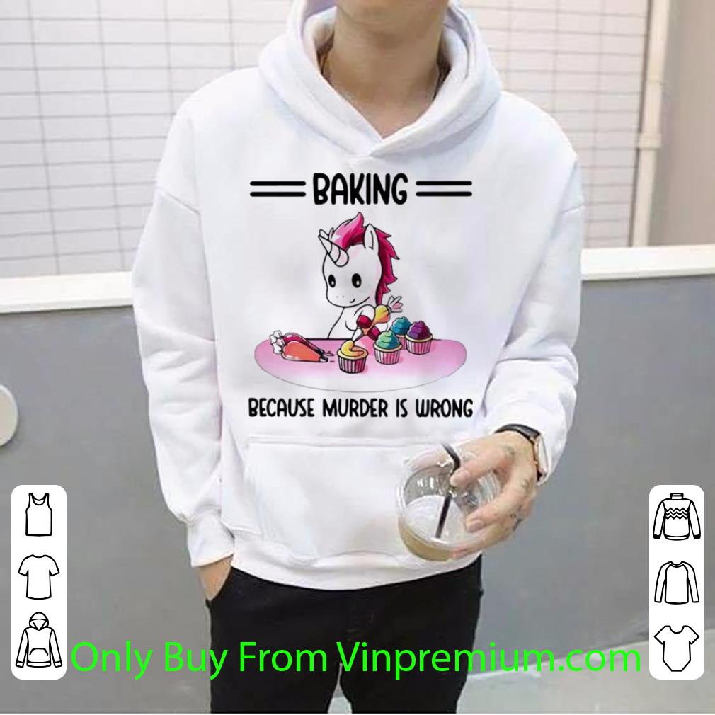 Awesome Unicorn Baking Because Murder Is Wrong shirt af93fbf6 awesome unicorn baking because murder is wrong shirt 4 - Awesome Unicorn Baking Because Murder Is Wrong shirt