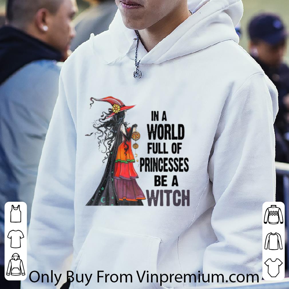 caa3fd1a official in a world princesses be a witch shirt 4 - Official In A World Princesses Be A Witch shirt