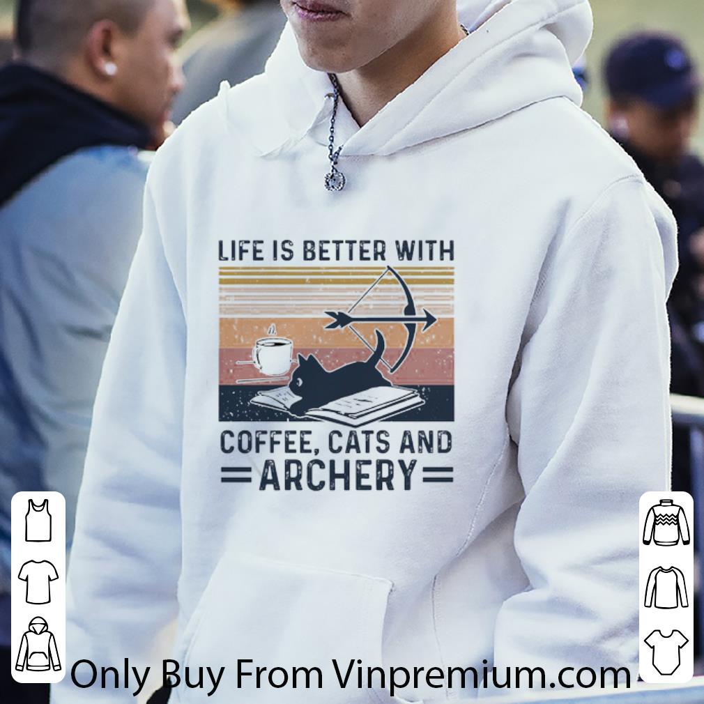 eb160c34 pretty vintage life is better with coffee cats and archery shirt 4 - Pretty Vintage Life Is Better With Coffee Cats And Archery shirt