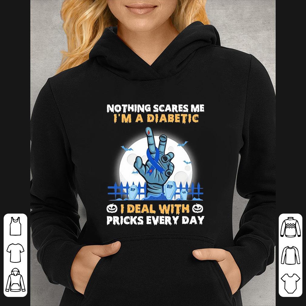 04e99585 top nothing scares me i m a diabetic i deal with pricks every day shirt 4 - Top Nothing Scares Me I'm A Diabetic I Deal With Pricks Every Day shirt