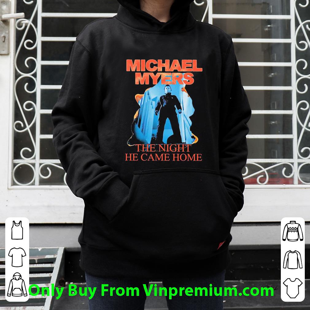 11c11d67 nice michael myers the night he came home halloween shirt 4 - Nice Michael Myers The Night He Came Home Halloween shirt