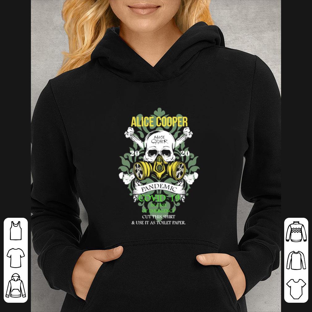 Great Alice Cooper 2020 Pandemic Covid-19 In Case Of Emergency Version Skull shirt 4692d9b2 great alice cooper 2020 pandemic covid 19 in case of emergency version skull shirt 4 - Great Alice Cooper 2020 Pandemic Covid-19 In Case Of Emergency Version Skull shirt