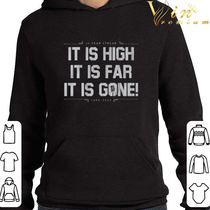 4a8be793 it is high it is far it is gone shirt 4 - It Is High, It Is Far, It Is Gone shirt