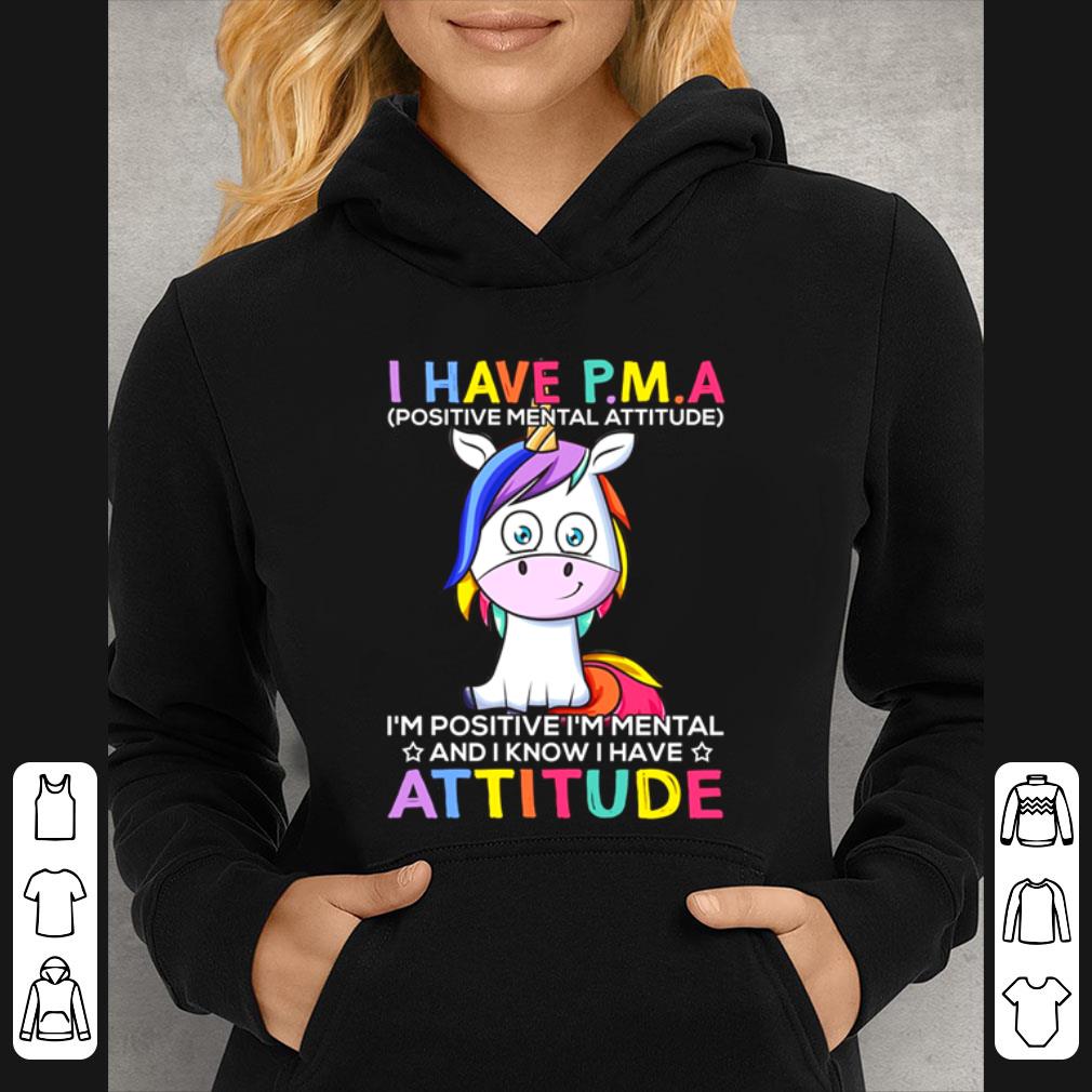 Hot I Have P.m.a Positive Mental Attitude Version Unicorn shirt 69f7377b hot i have p m a positive mental attitude version unicorn shirt 4 - Hot I Have P.m.a Positive Mental Attitude Version Unicorn shirt