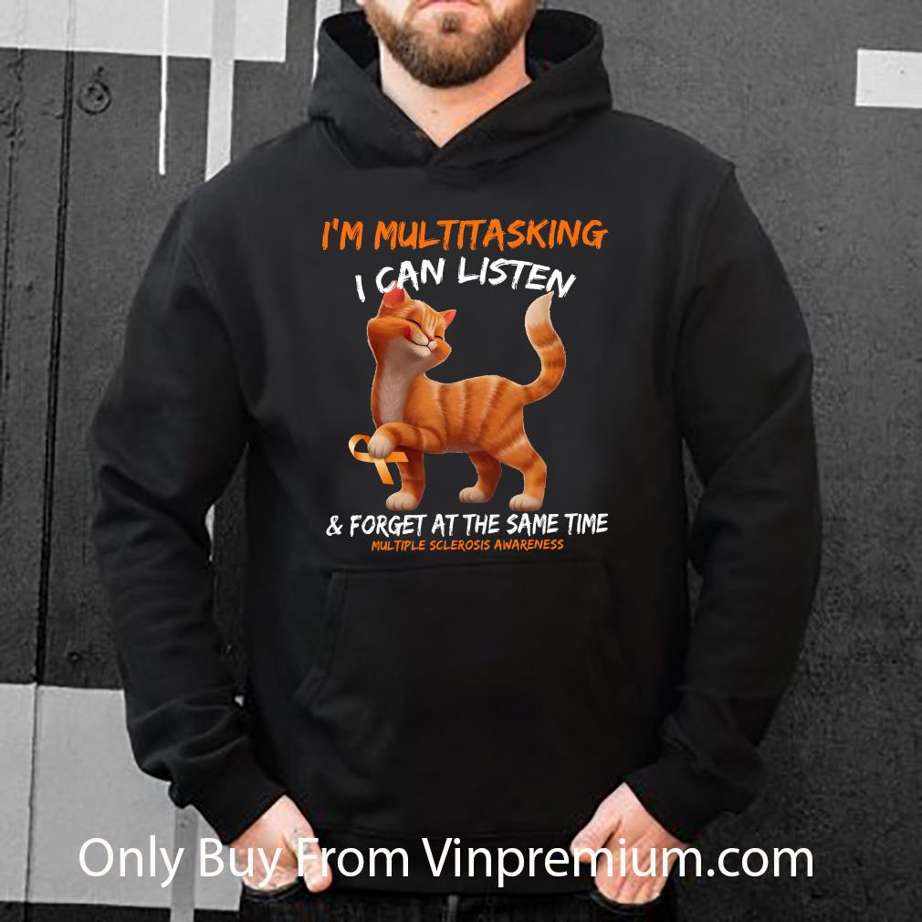 8ac4194c premium i m multitasking i can listen and forget at the same time multiple sclerossis shirt 4 - Premium I'm Multitasking I Can Listen And Forget At The Same Time Multiple Sclerossis shirt