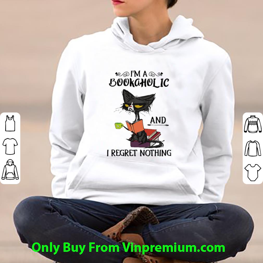 dfba171d original cat im a bookaholic and i regret nothing shirt 4 - Original Cat Im A Bookaholic And I Regret Nothing shirt