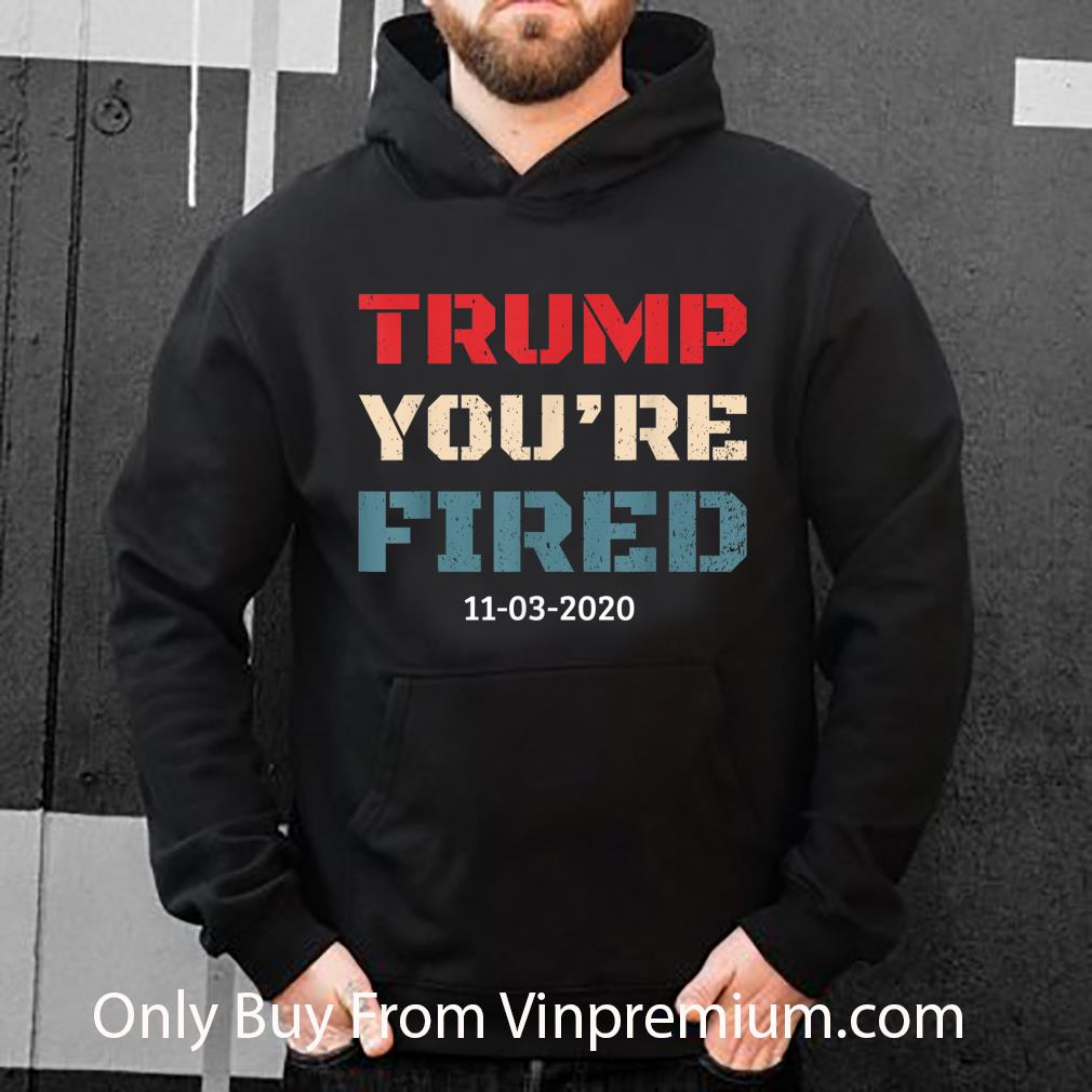 060d2dcf pretty trump you re fired 11 03 2020 shirt 4 - Pretty Trump You're Fired 11-03-2020 shirt