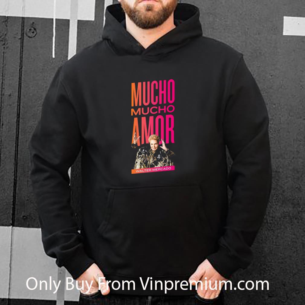 37c52bd4 great mucho amor walter mercado shirt 4 - Great Mucho Amor Walter Mercado shirt