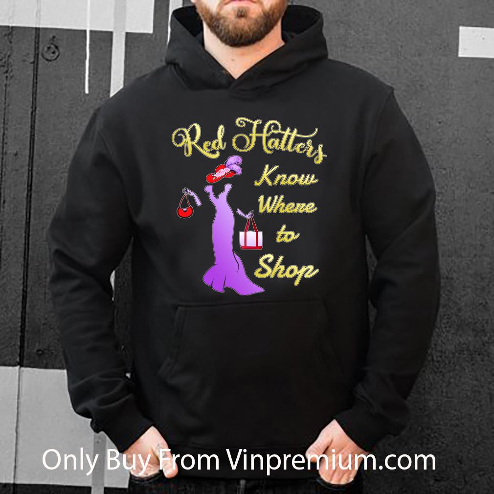 5476df13 premium red hatters know where to shop shirt 4 - Premium Red Hatters Know Where To Shop shirt