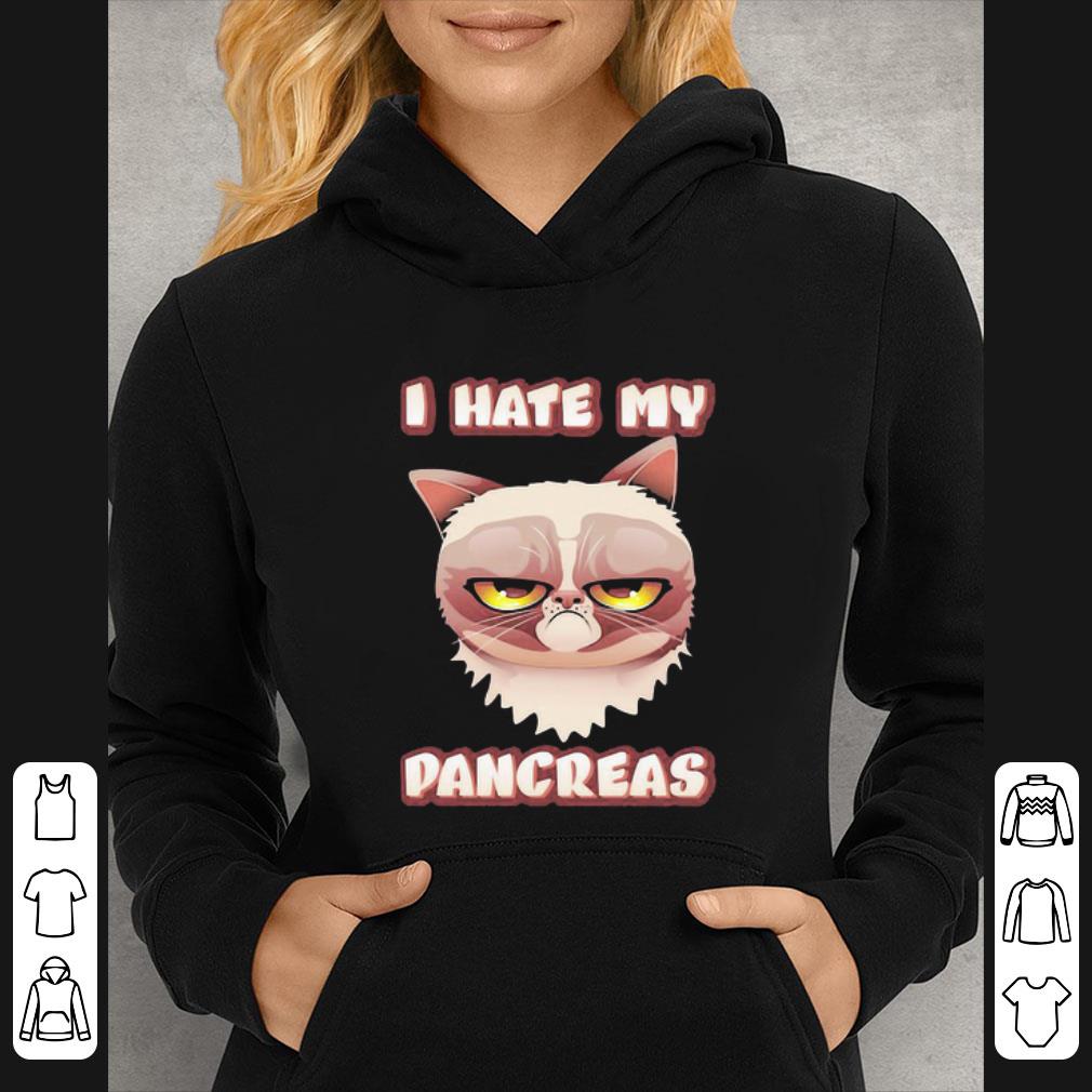 Official Grumpy Cat I Hate My Pancreas shirt 66a85a4a official grumpy cat i hate my pancreas shirt 4 - Official Grumpy Cat I Hate My Pancreas shirt