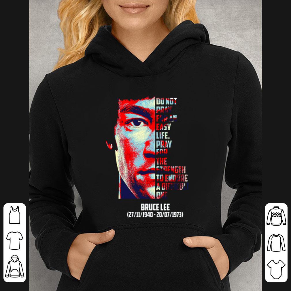 6af0213f official bruce lee 1940 1973 do not pray for an easy life pray for the strength shirt 4 - Official Bruce Lee 1940-1973 Do Not Pray For An Easy Life Pray For The Strength shirt