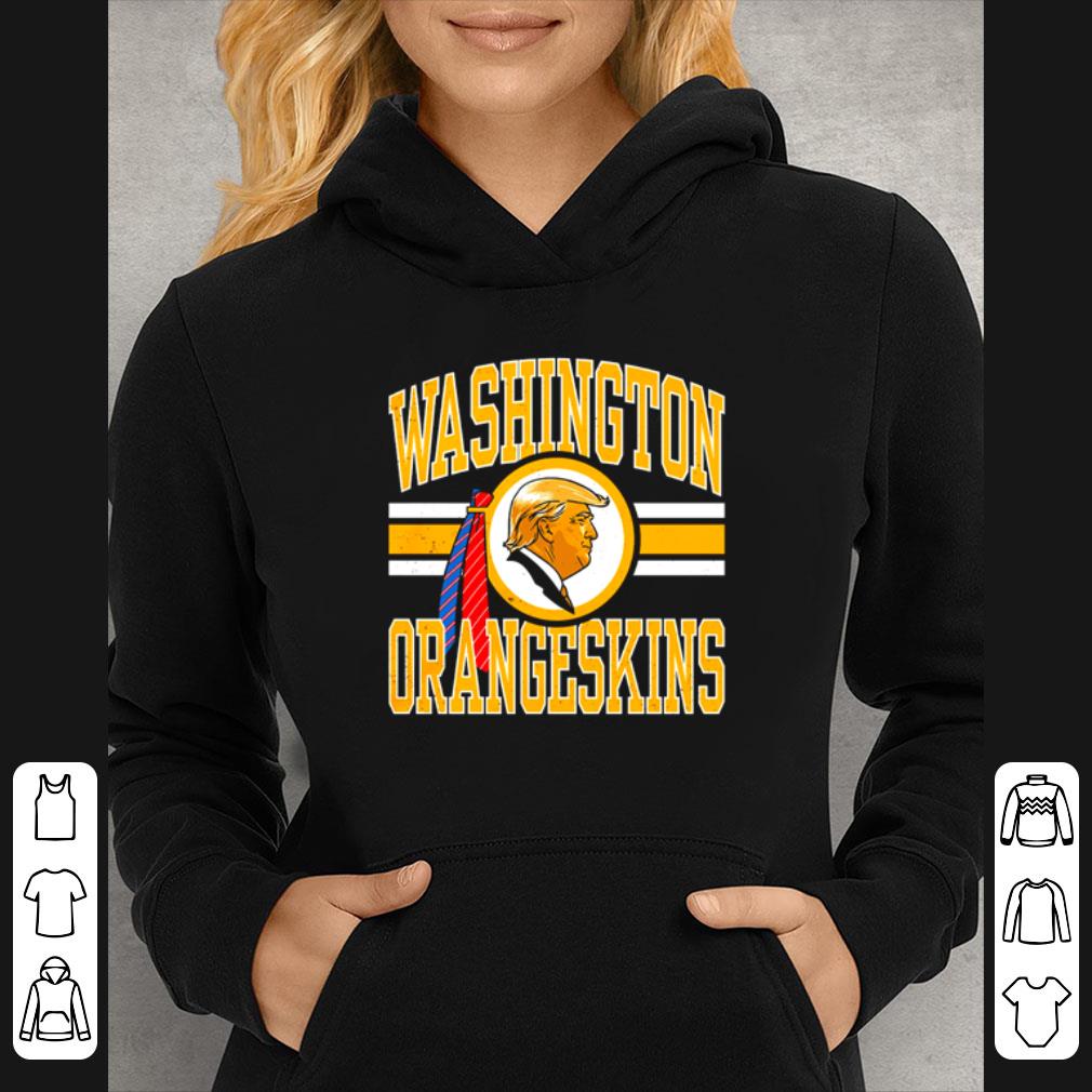 Awesome Washington Redskins Trump Orangeskins shirt 7a0551dc awesome washington redskins trump orangeskins shirt 4 - Awesome Washington Redskins Trump Orangeskins shirt