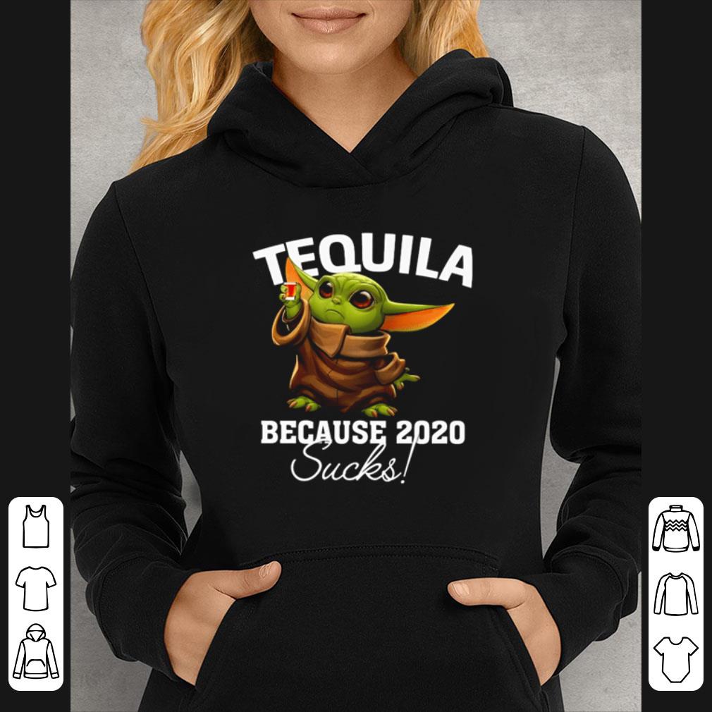 94a82f92 nice star wars baby yoda tequila because 2020 sucks shirt 4 - Nice Star Wars Baby Yoda Tequila Because 2020 Sucks shirt